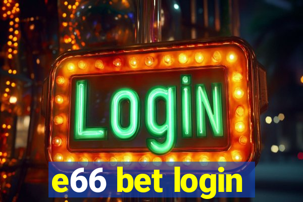 e66 bet login